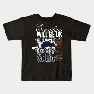 Everything will be ok - BC Trico & Chocolate Kids T-Shirt